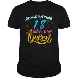Born In 2002 My 18Th Birthday Queen Quarantine Social t-shirt